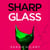 Sharp Glass - A Tense and Unnerving Exploration of Obsession and Revenge That Will Keep You Turning the Pages