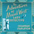 The Adventures of Maud West, Lady Detective - Secrets and Lies in the Golden Age of Crime
