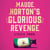 Maude Horton's Glorious Revenge - A Gothic Historical Fiction Set in Victorian London