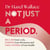 Not Just a Period - Reclaim Your Cycle, Harness Your Hormones, and Take Control of Your Health
