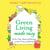 Green Living Made Easy - 101 Eco Tips, Hacks and Recipes to Save Time and Money