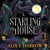 Starling House - The perfect dark, Gothic fairytale and a Reese Witherspoon Book Club Pick