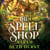 The Spellshop - The heartwarming, cosy fantasy about first loves and unlikely friendships