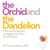 The Orchid and the Dandelion - Why Sensitive People Struggle and How All Can Thrive
