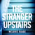 The Stranger Upstairs
