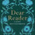 Dear Reader - The Comfort and Joy of Books