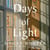 Days of Light - a transporting story of love and loss you’ll carry with you forever