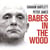 Babes in the Wood - Two girls murdered. A guilty man walks free. Can the police get justice?