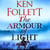 The Armour of Light - A Page-turning, Epic Kingsbridge Novel from the Bestselling Author of The Pillars of The Earth