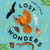 Lost Wonders - 10 Tales of Extinction from the 21st Century