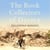 The Book Collectors of Daraya - A Band of Syrian Rebels, Their Underground Library, and the Stories that Carried Them Through a War