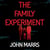 The Family Experiment - A dark, twisty, near-future page turner from the 'master of the speculative thriller'