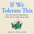 If We Tolerate This - The rise of the far right  and what we can do to stop it