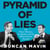 Pyramid of Lies - The Prime Minister, the Banker and the Billion Pound Scandal