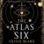 The Atlas Six - No.1 Bestseller and TikTok Sensation