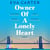 Owner of a Lonely Heart - The Uplifting Tale of One Life-changing Summer