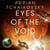 Eyes of the Void - The thrilling sequel in this award-winning space opera series