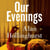 Our Evenings - The Instant Sunday Times Bestseller from the Booker Prize-winning Author
