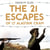 The 21 Escapes of Lt Alastair Cram - A Compelling Story of Courage and Endurance in the Second World War