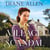 A Village Scandal - An Enticing and Heartfelt Yorkshire Saga about Secrets, Family and Courage in the Second World War