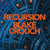 Recursion - From the Bestselling Author of Dark Matter Comes an Exciting, Twisty Thriller