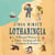 Lotharingia - A Personal History of France, Germany and the Countries In Between