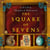 The Square of Sevens - The Times and Sunday Times Best Historical Fiction of the Year