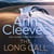 The Long Call - The First Novel in Ann Cleeves' Bestselling Series to Feature Detective Matthew Venn