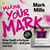 Making Your Mark - How I built a fortune from £1.50 and you can too