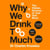 Why We Drink Too Much - The science behind our love for alcohol - a fascinating Dry January read