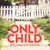Only Child