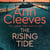 The Rising Tide - The Tenth Atmospheric Murder Mystery in the Vera Stanhope Series