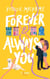 Forever and always you