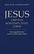 Jesus und das kontemplative Leben - Das ungeteilte Herz und ein Leben ohne Angst