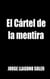 El Cártel de la mentira