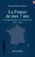 La France de mes 7 ans - Chronique politique d’un Français moyen (1956 – 2026)