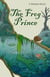 The Frog Prince - Secret Garden, #3