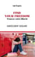 FIND YOUR FREEDOM: - Trouvez votre liberté - Harcèlement scolaire