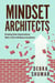 Mindset Architects - Breaking Down Organizational Walls to Drive Workplace Excellence