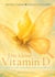 Das kleine Vitamin D - Eine Reise zu Licht, Gesundheit und innerer Balance