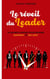 Le réveil du Leader - 24 HEURES CHRONO POUR DEVENIR INSPIRANT ET INFLUENT