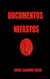 DOCUMENTOS NEFASTOS