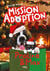 Mission Adoption - Tome 06 : Praline et Max