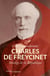 Charles de Freycinet : Stratège de la République
