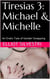 Tiresias 3: Michael & Michelle - Tiresias, #3