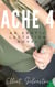 Ache 4 - Ache, #4