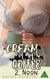 Cream in My Coffee 2. Noon: An Erotic Novel of Sweet, Creamy Lactation - Coffee Cream, #2
