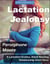 Lactation Jealousy: A Lactation Erotica and Adult Nursing Relationship Story