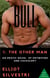 BULL 1: The Other Man - The Bull, #1