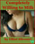 Completely Willing to Milk